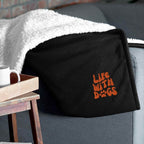 Sherpa Blanket for Dog Parents - 'LIFE WITH DOGS' Embroidered - neleti